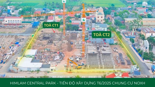 Tiến độ Nhà ở xã hội Him Lam Central Park tháng 6/2025